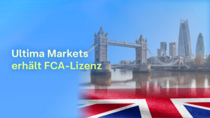 Ultima Markets erhält FCA-Lizenz und erreicht damit einen wichtigen Meilenstein