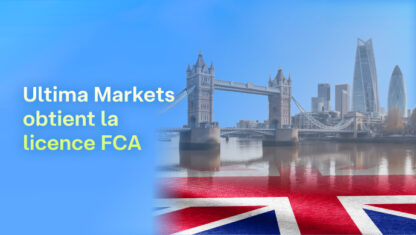 Ultima Markets obtient la licence de la FCA, marquant une étape majeure